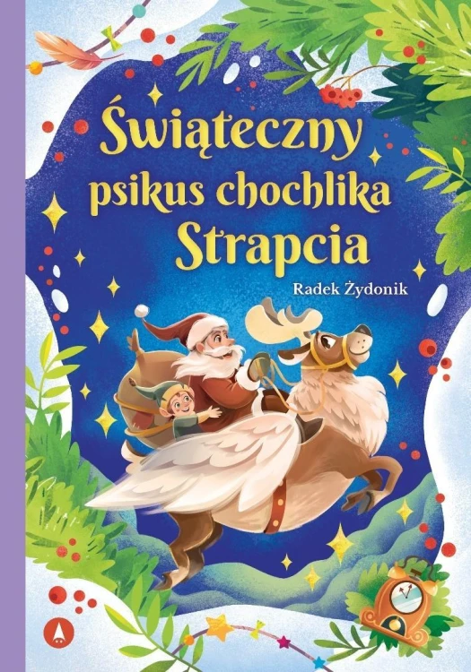 Świąteczny psikus chochlika Strapcia