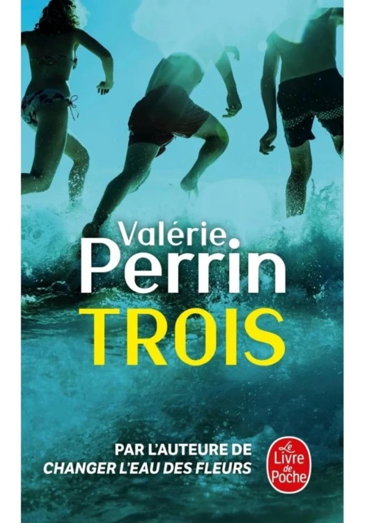 Trois, Valerie Perrin