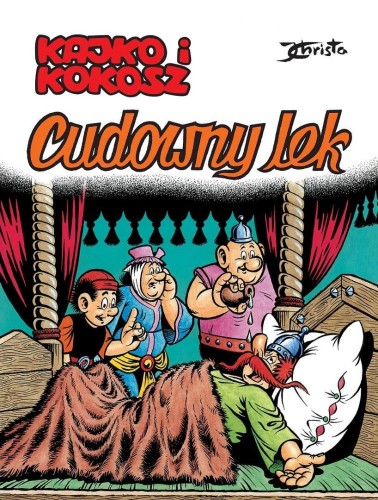 Kajko i Kokosz T.15 Cudowny lek, Janusz Christa