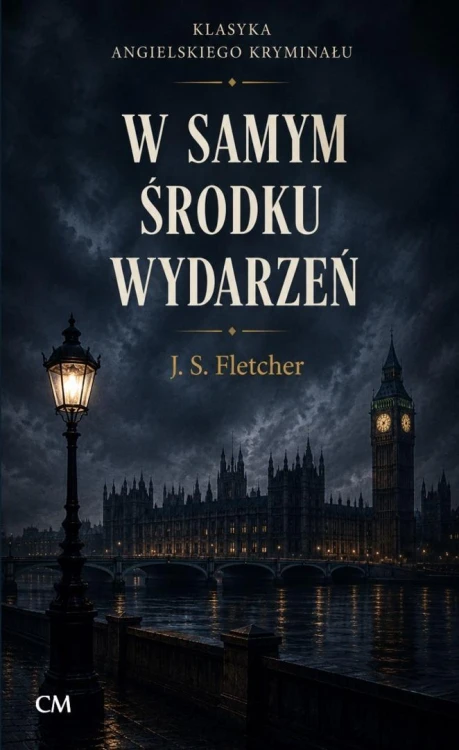 W samym środku wydarzeń, Joseph Smith Fletcher