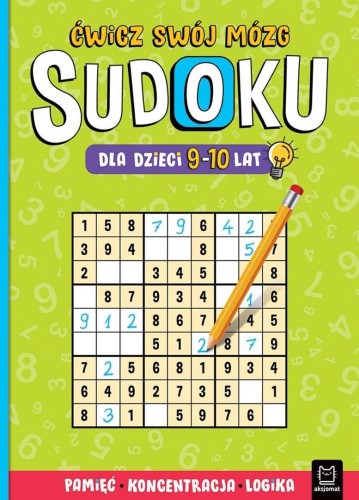 Sudoku dla dzieci 9-10 lat. Ćwicz swój mózg