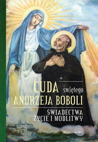 Cuda świętego Andrzeja Boboli, Elżbieta Polak