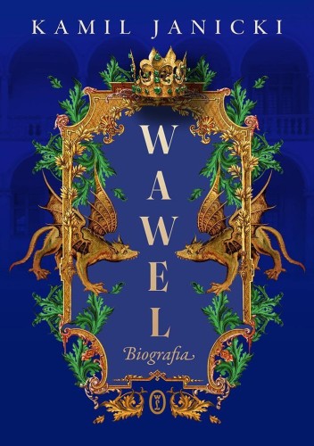 Wawel. Biografia, Kamil Janicki