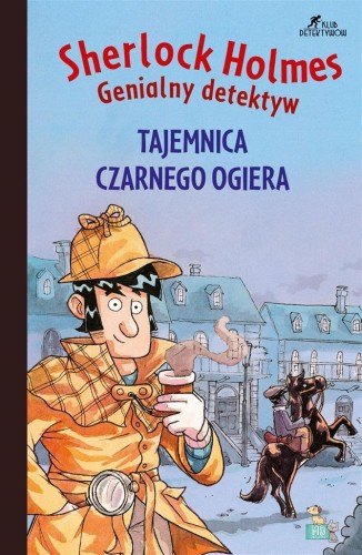 Tajemnica czarnego ogiera, praca zbiorowa