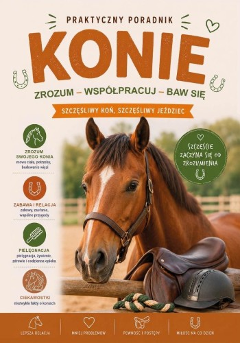 Konie. Tresura, zabawa, opieka, Marta Kępa