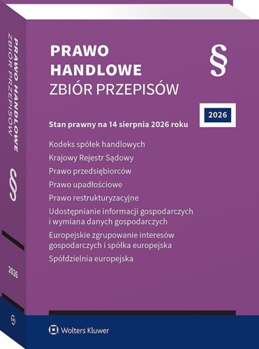 Prawo handlowe. Zbiór przepisów, praca zbiorowa