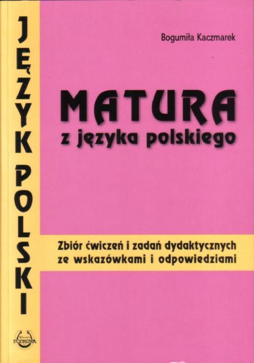 Matura z języka polskiego. Zbiór ćw i zad PODKOWA