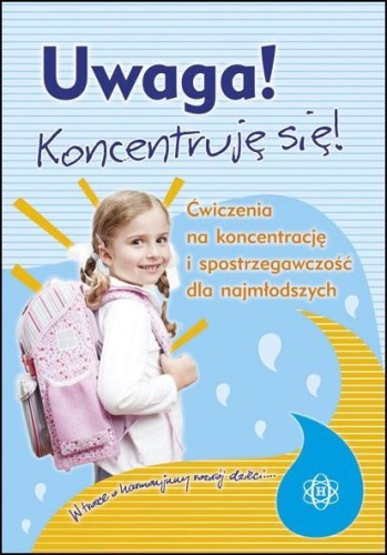 Uwaga! Koncentruję się! cz.1, praca zbiorowa