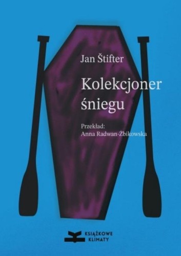 Kolekcjoner śniegu, Jan Stifter