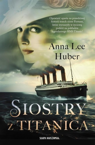 Siostry z Titanica, Anna Lee Huber,