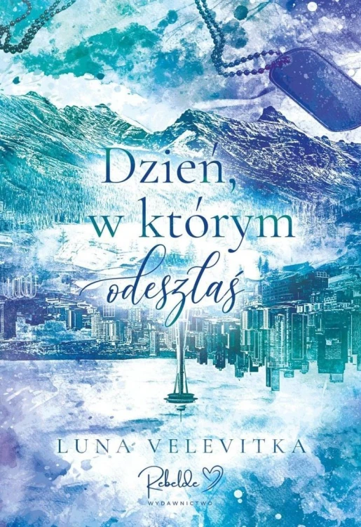 Dzień, w którym odeszłaś, Luna Velevitka