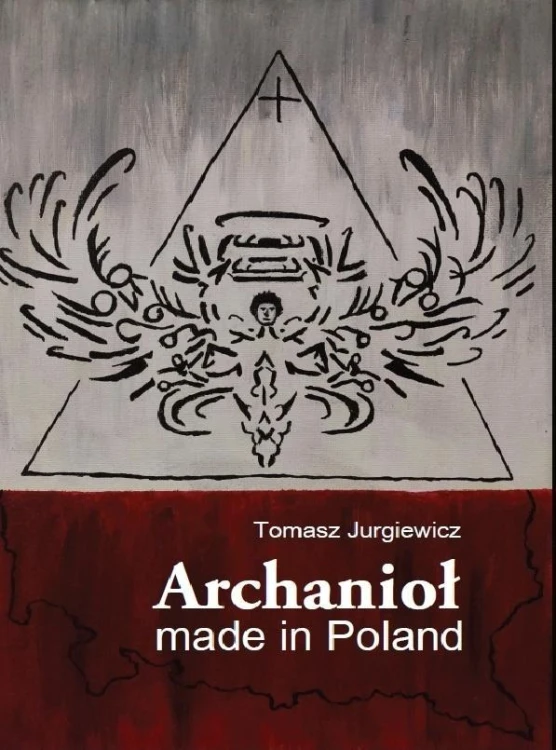 Archanioł made in Poland, Tomasz Jurgiewicz