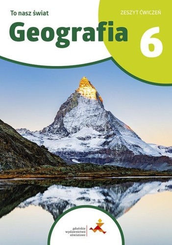 Geografia SP 6 To nasz świat ćwiczenia