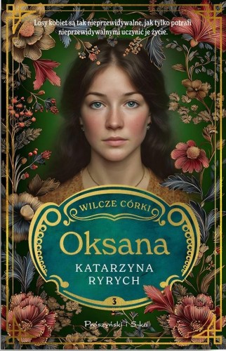 Wilcze córki T.3 Oksana, Katarzyna Ryrych
