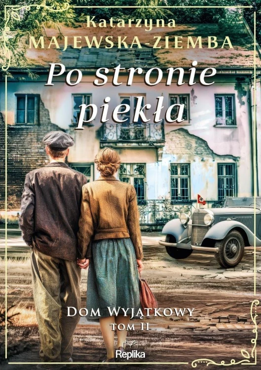 Dom wyjątkowy T.2 Po stronie piekła