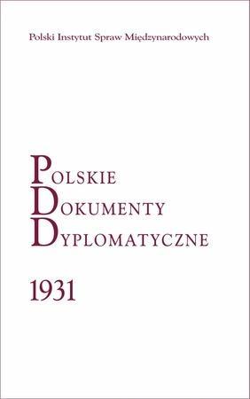 Polskie Dokumenty Dyplomatyczne 1931