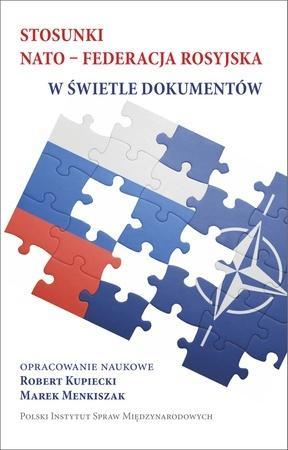 Stosunki NATO - Federacja Rosyjska w świetle...