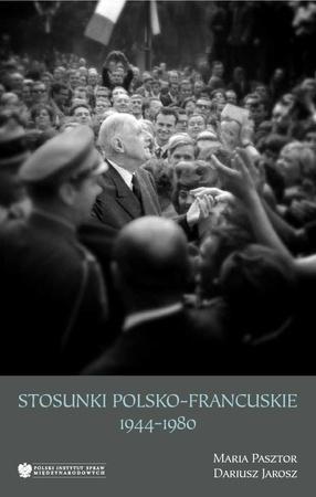Stosunki polsko-francuskie. 1944-1980