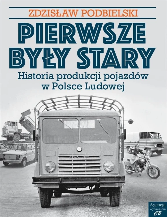 Pierwsze były Stary..., Zdzisław Podbielski