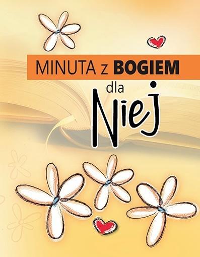 Minuta z Bogiem dla niej, praca zbiorowa