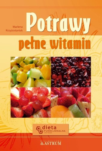 Potrawy pełne witamin, Marlena Krzyżostaniak
