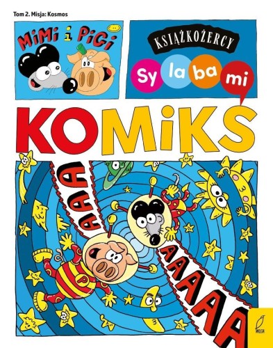 Książkożercy. Komiks sylabowy. Mimi i Pigi. Misja