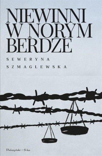 Niewinni w Norymberdze, Seweryna Szmaglewska