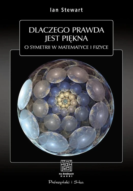 Dlaczego prawda jest piękna, Ian Stewart