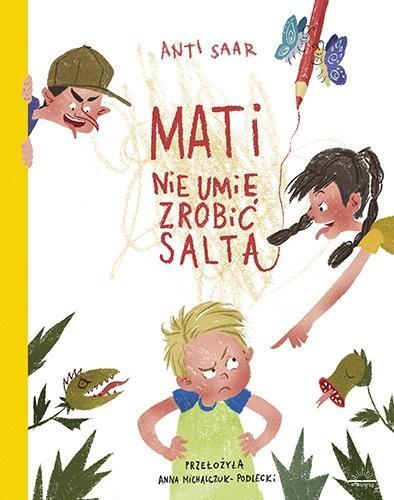 Mati nie umie zrobić salta, Anti Saar