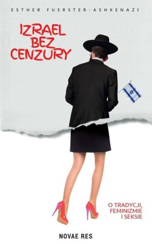 Izrael bez cenzury, Esther Fuerster-Ashkenazi