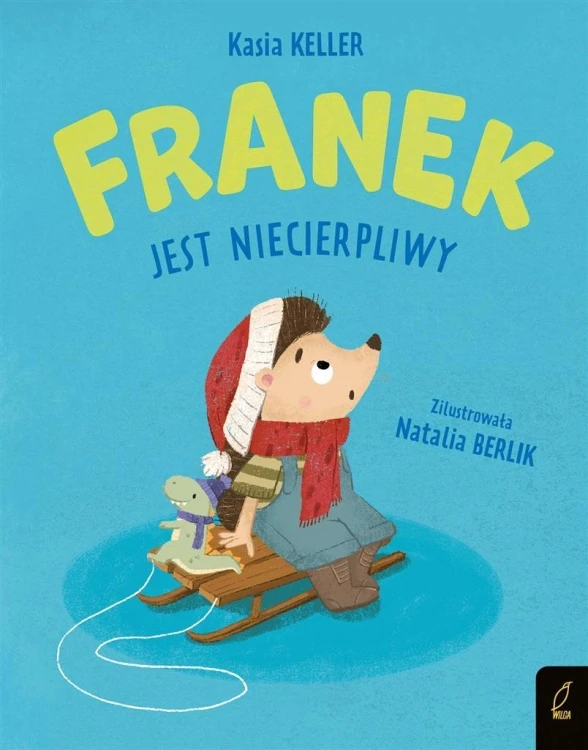 Franek jest niecierpliwy, Katarzyna Keller