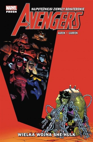 Avengers T.9 Wielka wojna She-Hulk, Jason Aaron