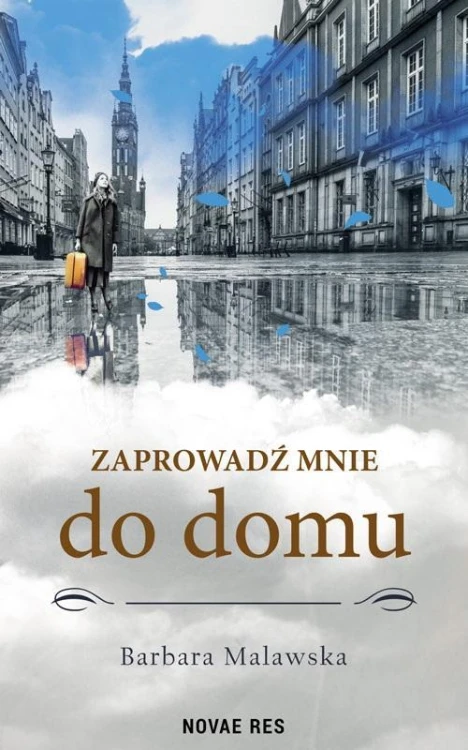 Zaprowadź mnie do domu, Barbara Malawska
