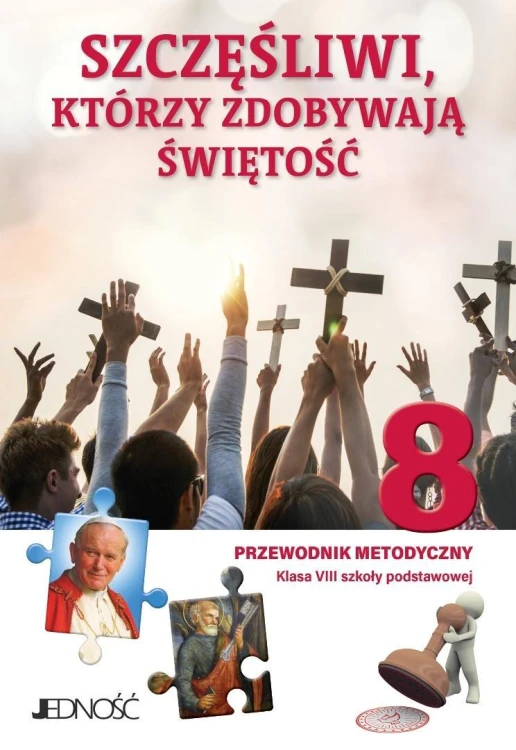 Szczęśliwi, którzy zdobywają świętość