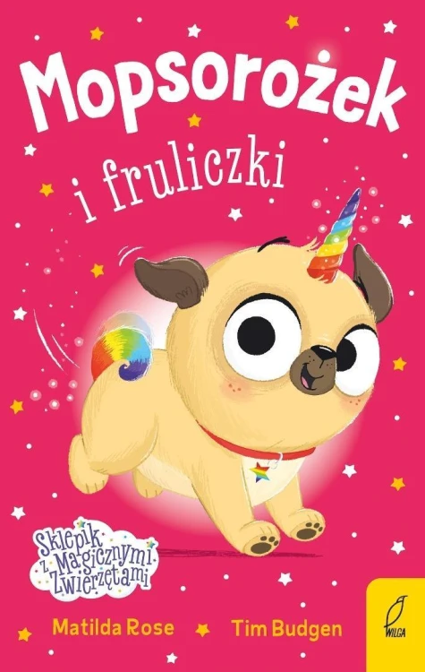 Sklepik z magicznymi zwierzętami. Mopsorożek...