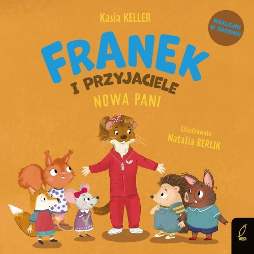 Franek i przyjaciele. Nowa Pani, Katarzyna Keller