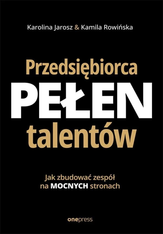 Przedsiębiorca pełen talentów