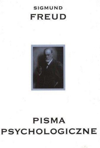 Pisma psychologiczne, Zygmunt Freud