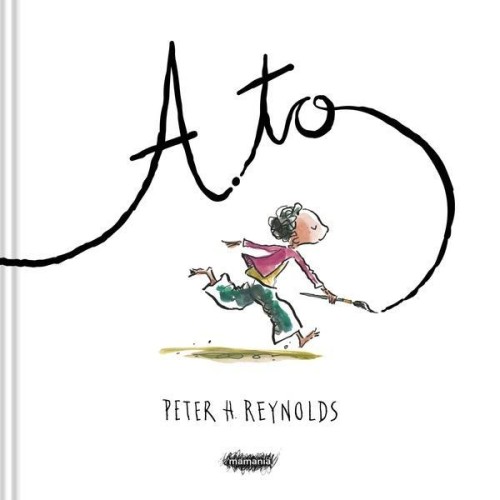 A to, Peter H. Reynolds