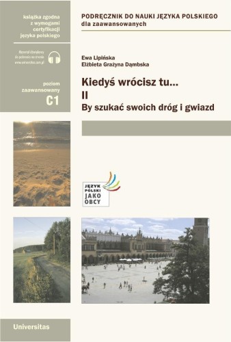 Kiedyś wrócisz tu... cz.2 By szukać swoich dróg...