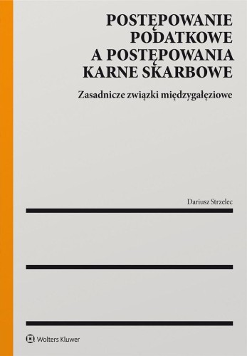 Postępowanie podatkowe a postępowania karne..
