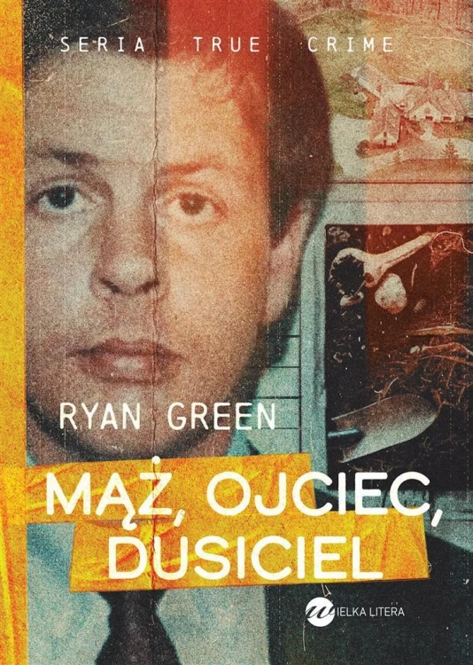 Mąż, ojciec, dusiciel, Ryan Green
