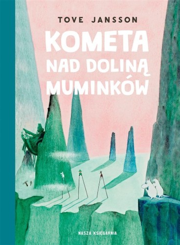 Kometa nad Doliną Muminków, Tove Jansson
