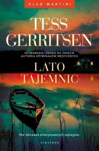 Klub Martini T.2 Lato tajemnic, Tess Gerritsen