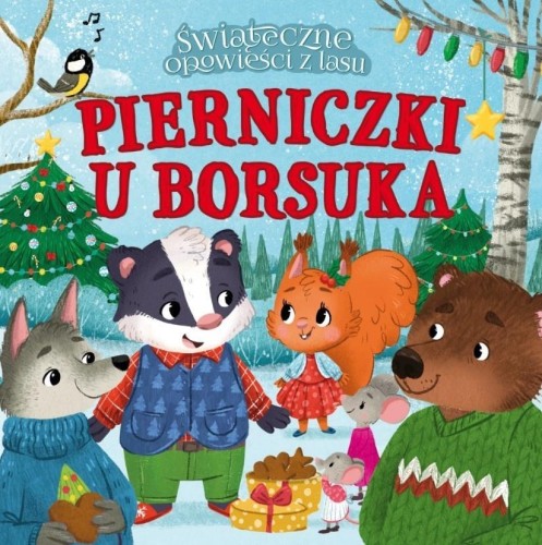 Świąteczne opowieści z lasu. Pierniczki u borsuka