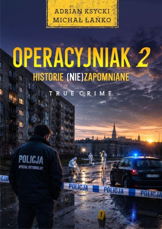 Operacyjniak T.2. Historie (nie)zapomniane