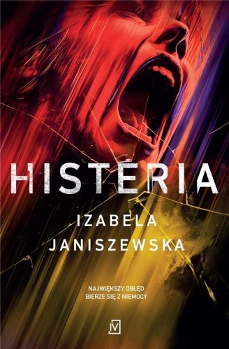 Histeria w.3, Izabela Janiszewska