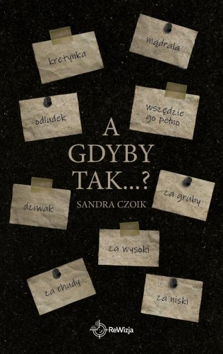 A gdyby tak?, Sandra Czoik