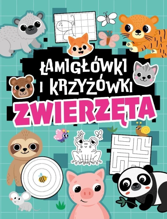 Łamigłówki i krzyżówki. Zwierzęta, praca zbiorowa