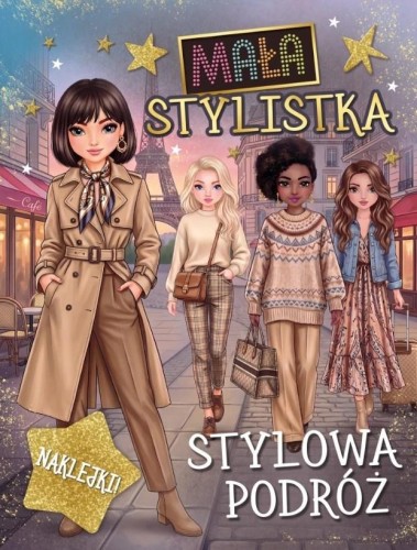 Mała stylistka. Stylowa podróż, praca zbiorowa